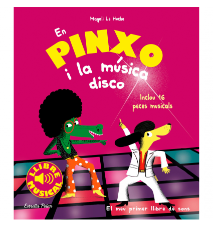 En Pinxo i la música disco. Libro musical 