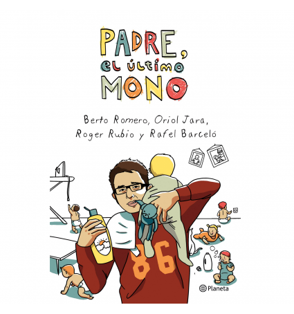 Padre, el último mono - Berto Romero