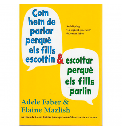 Com hem de parlar perquè els fills escoltin i escoltar perquè els fills parlin