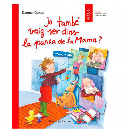 Jo també vaig ser dins la panxa de la mama?