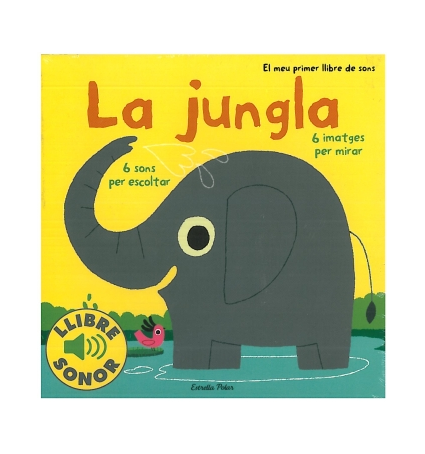 La jungla - El meu primer llibre de sons