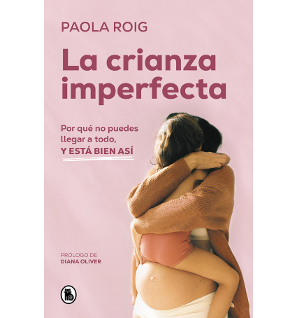 La crianza imperfecta