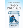Bajo presión