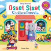 Osset Siset, Un dia a l'escola