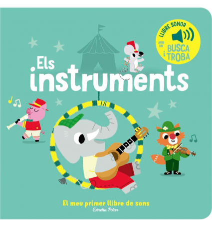 Els instruments - El meu primer llibre de sons