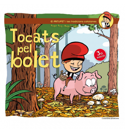 Tocats pel bolet, El Patufet