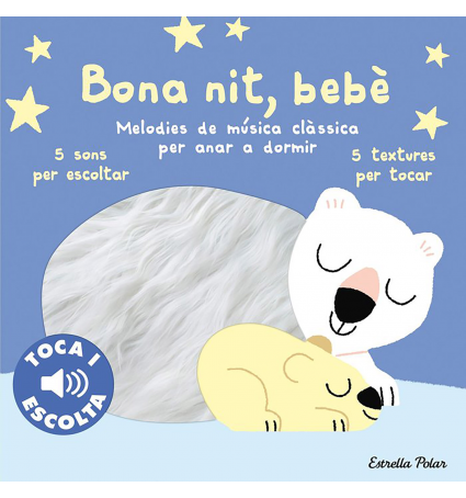 Bona nit, bebè! Toca i escolta