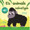 Els animals salvatges. Toca i escolta.