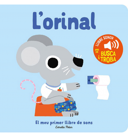 L'orinal - El meu primer llibre de sons