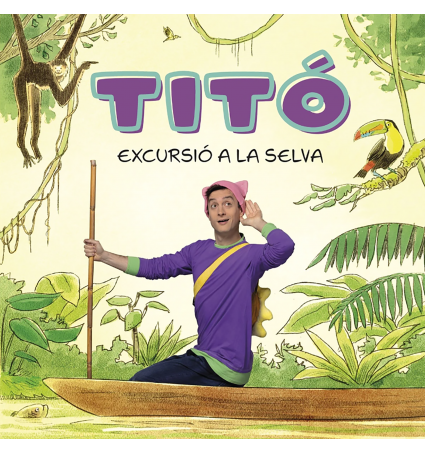 Titó excursió a la Selva