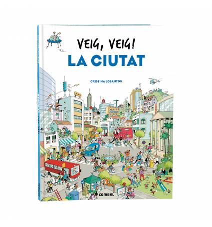 Veig, Veig! La Ciutat