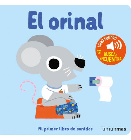 El Orinal - Mi primer libro de sonidos
