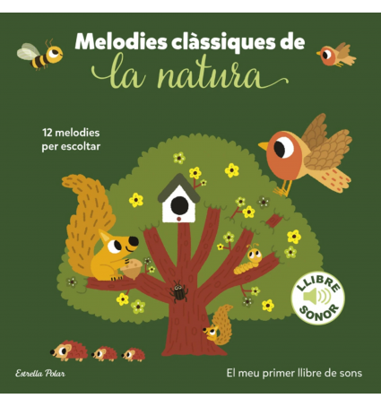 Melodies Clàssiques de la Natura - el meu primer llibre de sons