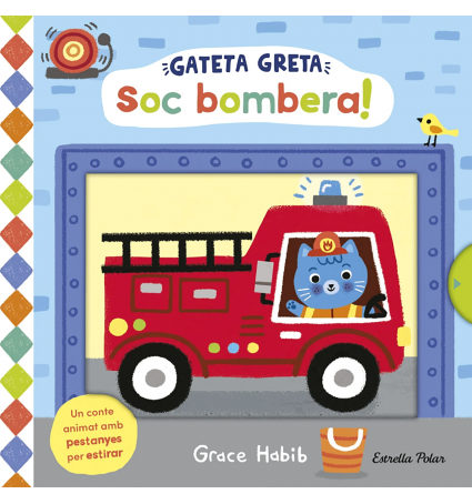 Gateta Greta, Soc bombera!