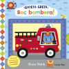 Gateta Greta, Soc bombera!