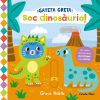 Gateta Greta, Soc dinosàuria!