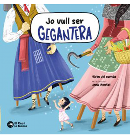 Jo vull ser Gegantera