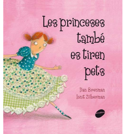 Les princeses també es tiren pets